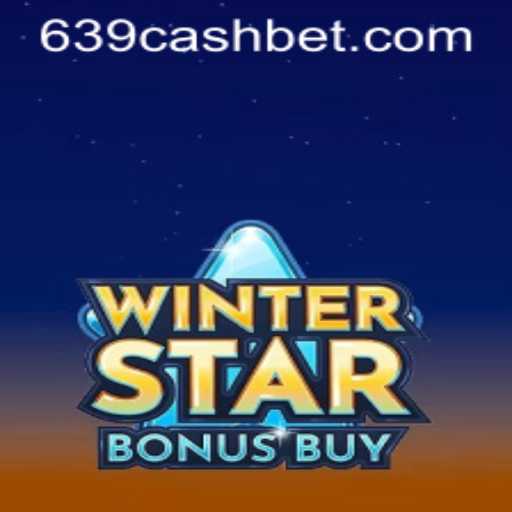 Explore the Exciting World of WinterStarBonusBuy and the 639.CASH Feature